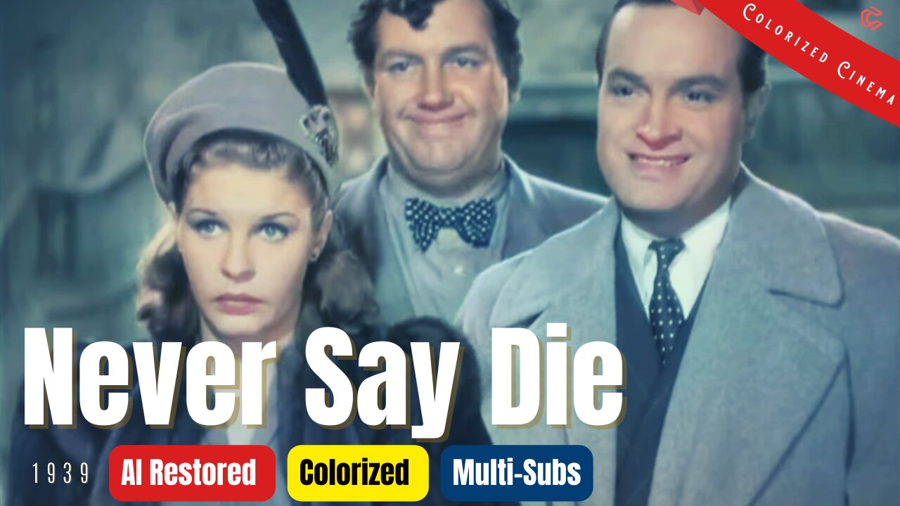 Never Say Die 1939 - Colorized Full Movie | Romantic Comedy | Martha Raye, Bob Hope | Subtitles