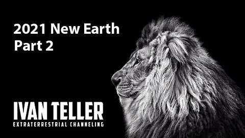 2021 New Earth Part 2