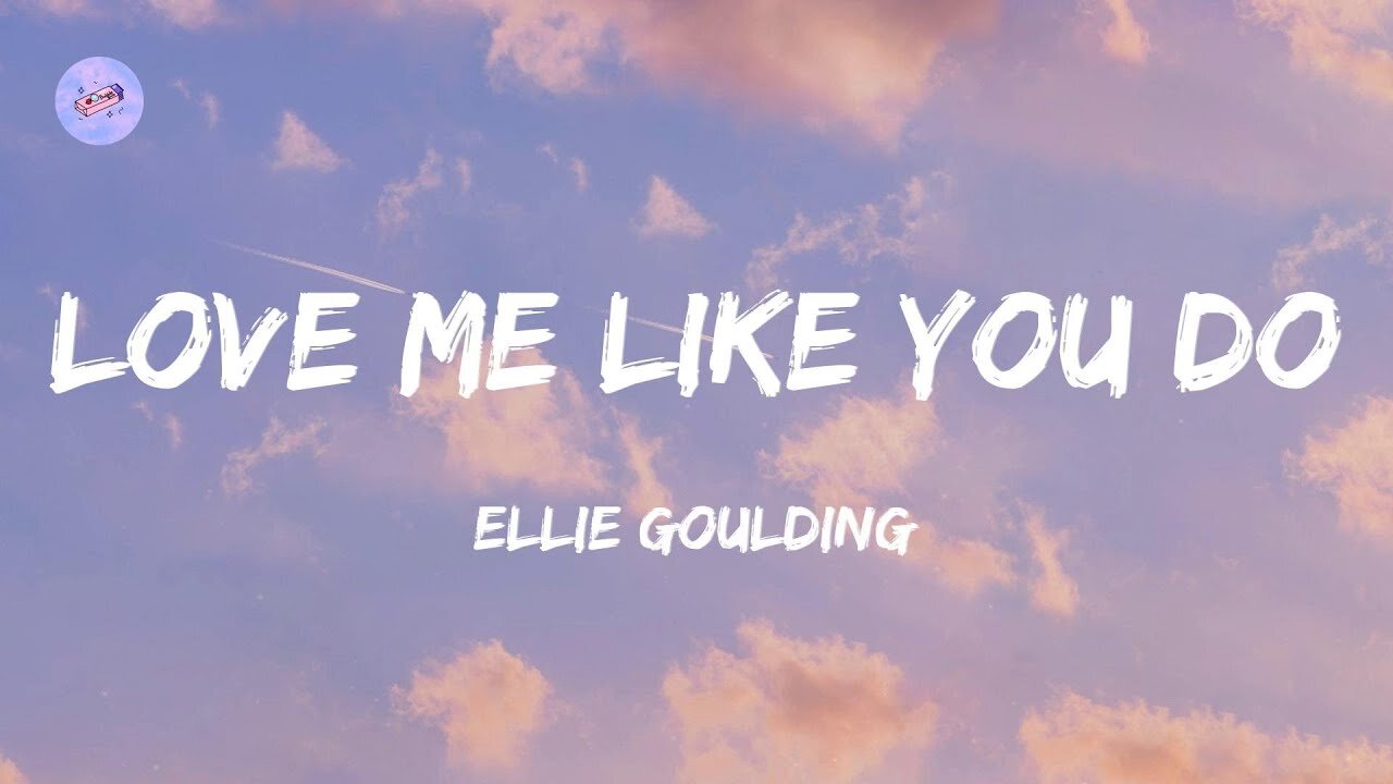 Ellie Goulding - Love Me Like You Do (Lyrics)