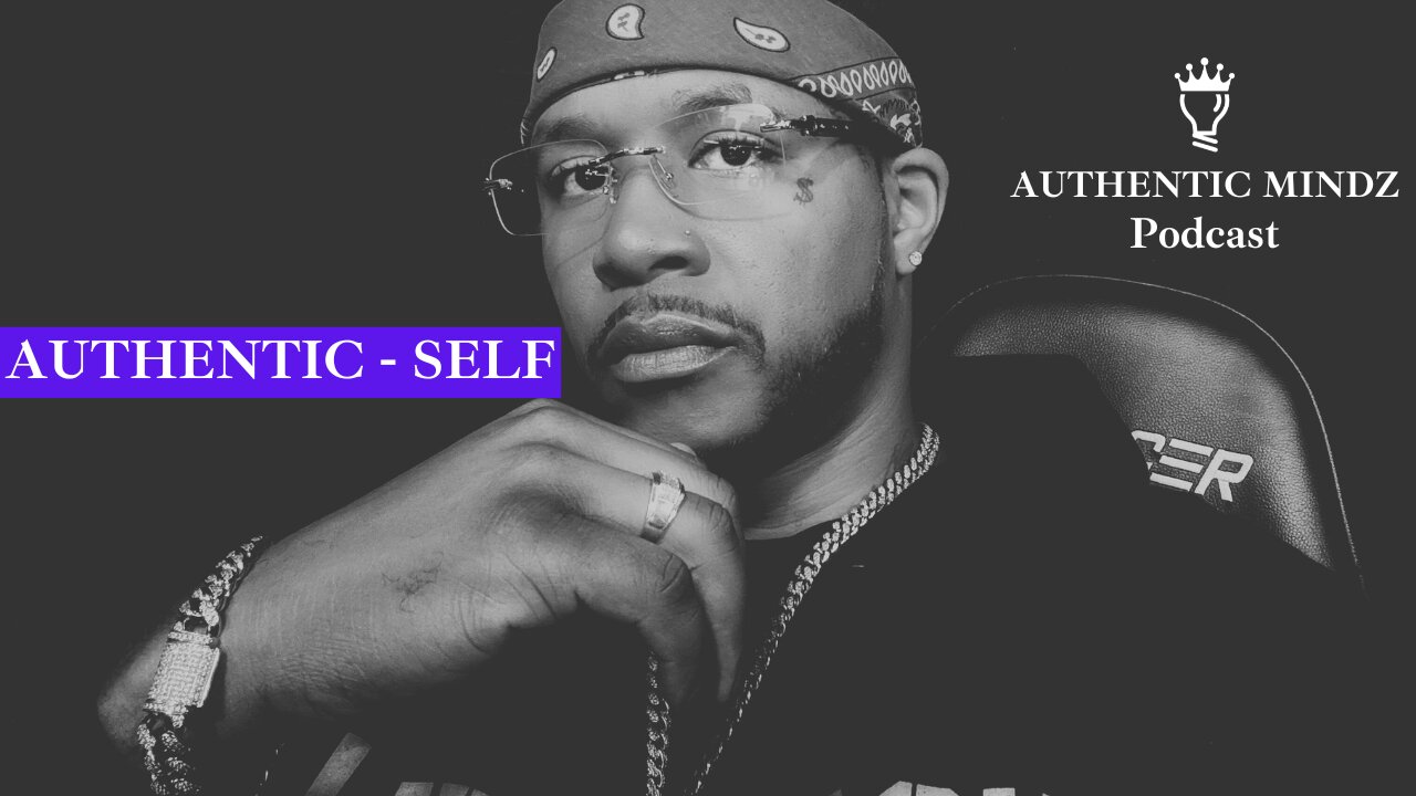 EPISODE 6: AUTHENTIC SELF