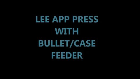 LEE APP PRESS WITH BULLET FEEDER