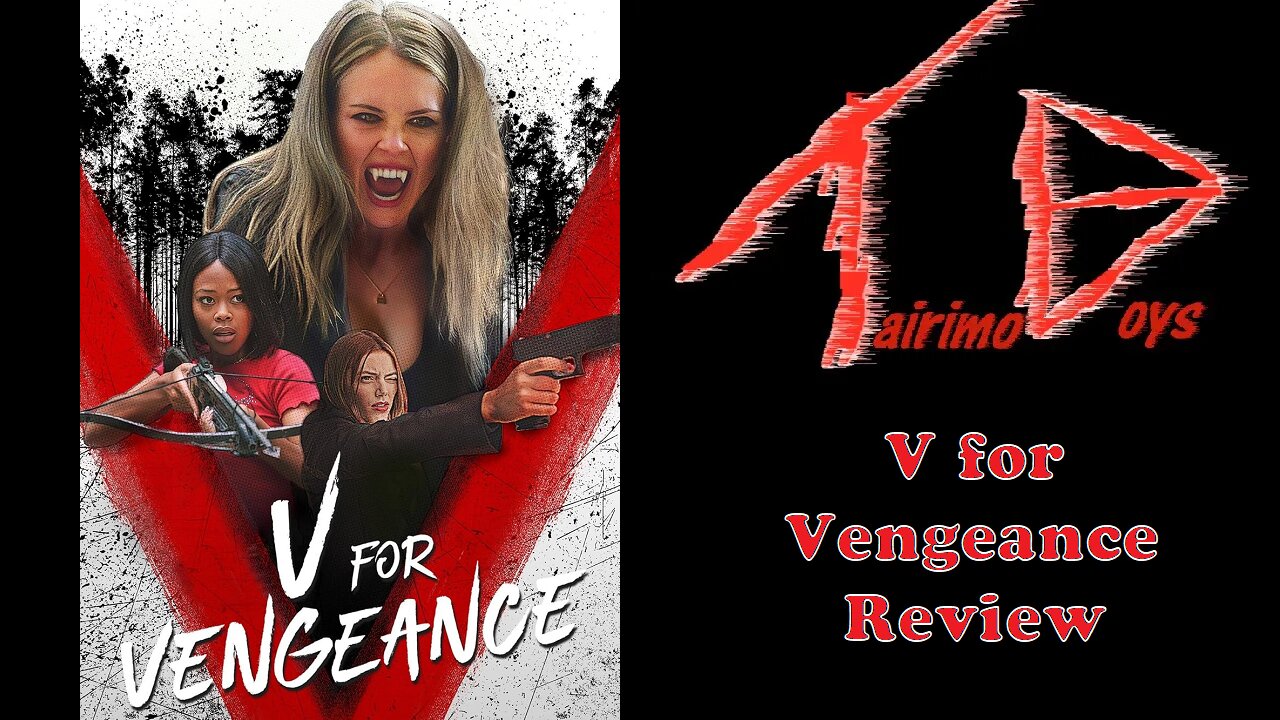 V for Vengeance | B-List Boys Reviews | Tairimo Boys Podcast