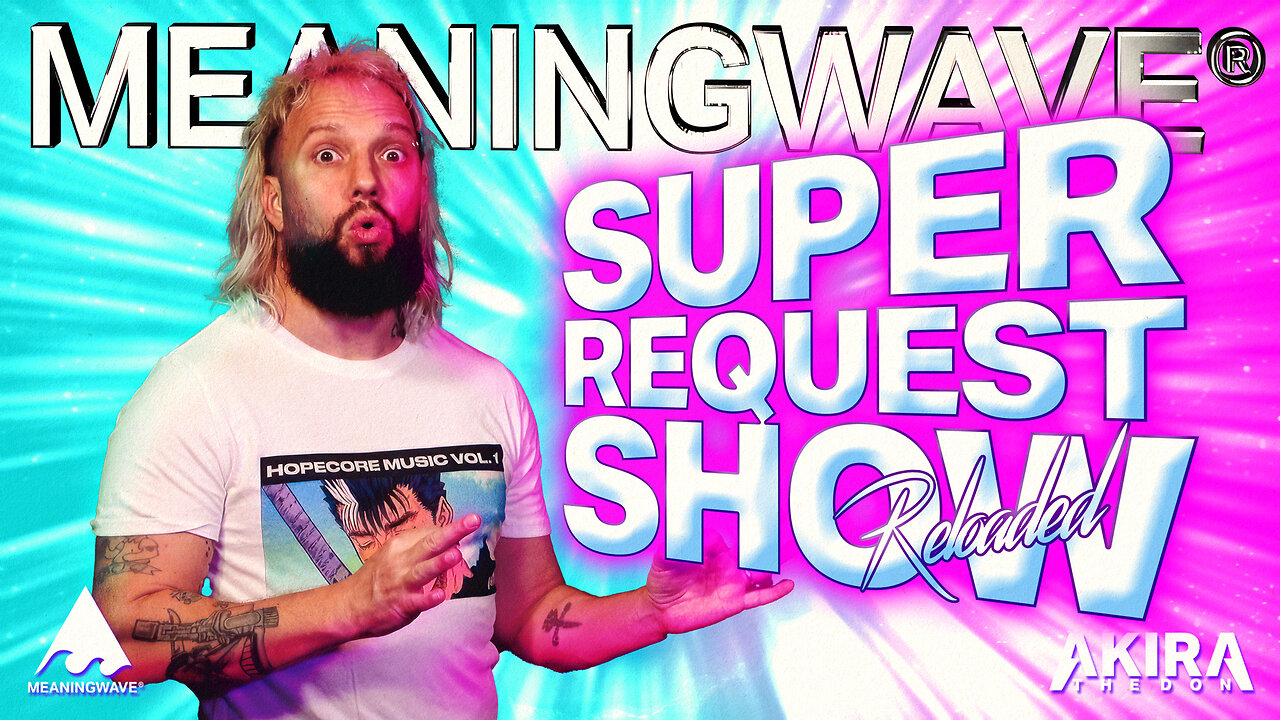 🔴 SUPER REQUEST SHOW RELOADED! | MEANINGSTREAM 496