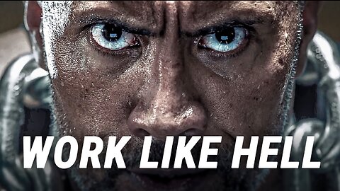 WORK LIKE HELL - Motivational Video