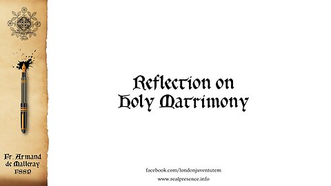 Reflection on Holy Matrimony