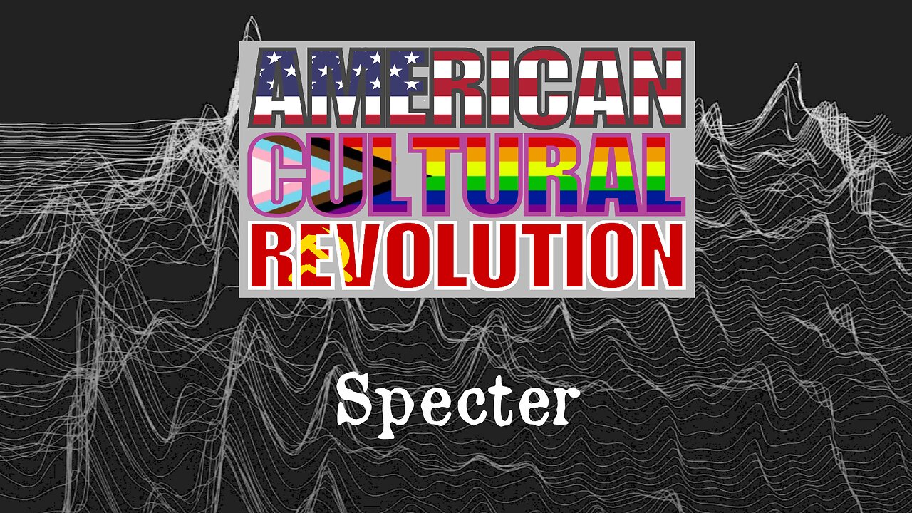 American Cultural Revolution - Specter