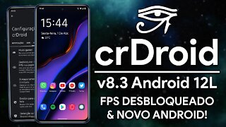 crDroid 8.3 com ANDROID 12L (12.1) | NOVO ANDROID E NOVAS FUNÇÕES! Modo Gamer e FPS Desbloqueado