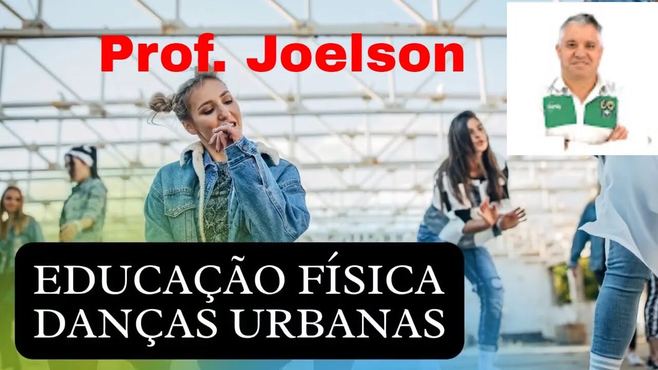 EDUCAÇÃO FÍSICA DANÇAS URBANAS