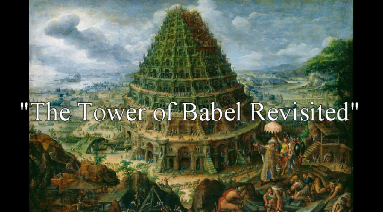 "The Tower of Babel Revisited"