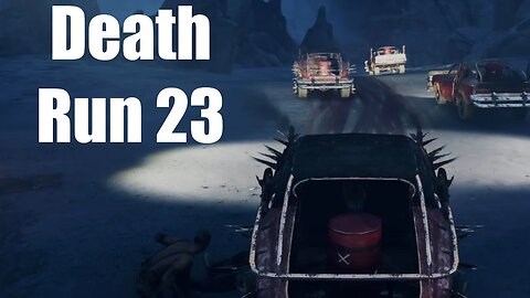 Mad Max Death Run 23