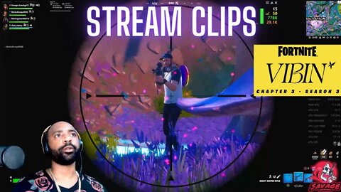 FORTNITE [LIVE] STREAM CLIPS CHAPTER 3 SEASON 3