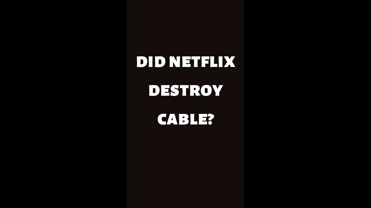 Did NetFlix DESTROY Cable? #shorts