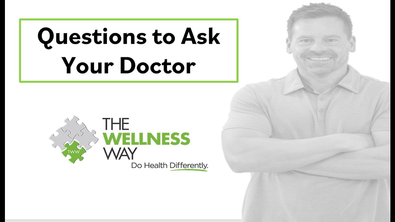 Questions to Ask Your Doctor