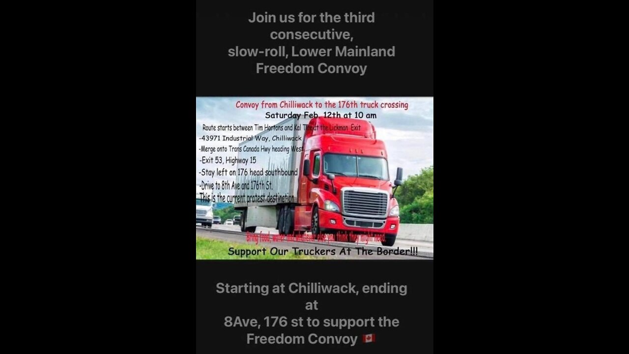 Here is BC's call to action!! TRUCKER CONVOY 176TH BORDER CROSSING