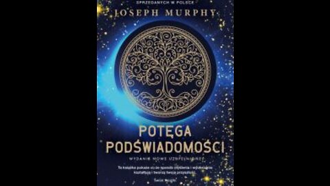 POTĘGA PODŚWIADOMOŚCI Joseph Murphy - pełna wersja audiobooka po polsku