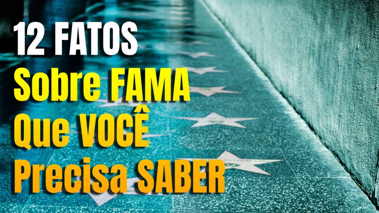 12 FATOS Sobre FAMA Que VOCÊ Precisa SABER