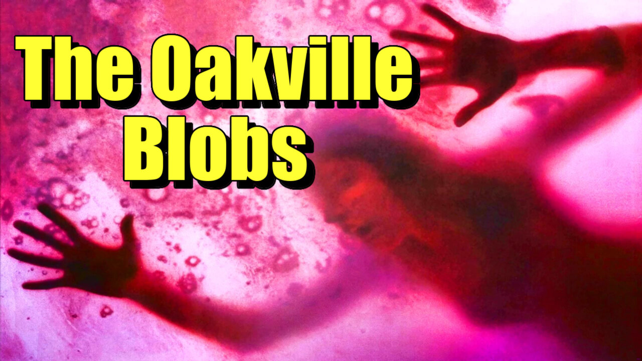 The Oakville Blobs