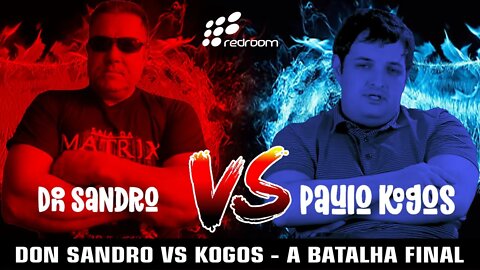 BATE-PAPO SOBRE D0N S4NDR0 VS P4UL0 K0G0S - A B4TALH4 FIN4L