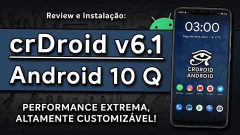 ROM crDroid Android v6.1 | Android 10.0 Q | MELHOR DESEMPENHO DO ANDROID 10 ATÉ AGORA!