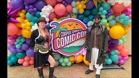 LIVE From Corpus Christi Comic Con 2023!!!!