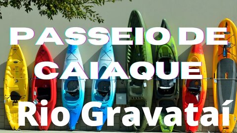 Passeio de caiaque no Rio Gravataí/RS Camping Cataucho #camping #caiaque #atlanticosulcaiaques