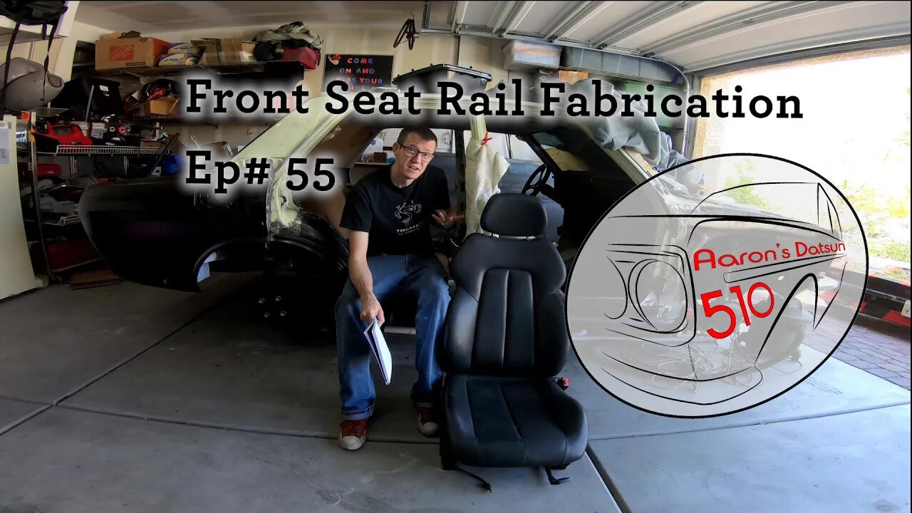 Datsun 510 Front Seat Rail Fabrication (Ep# 55)