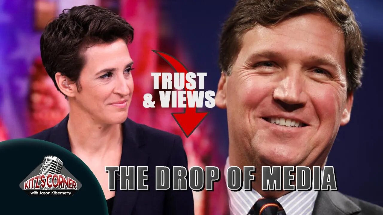 Trust In News Hits All Time Low with Maddow & Tucker Exposed
