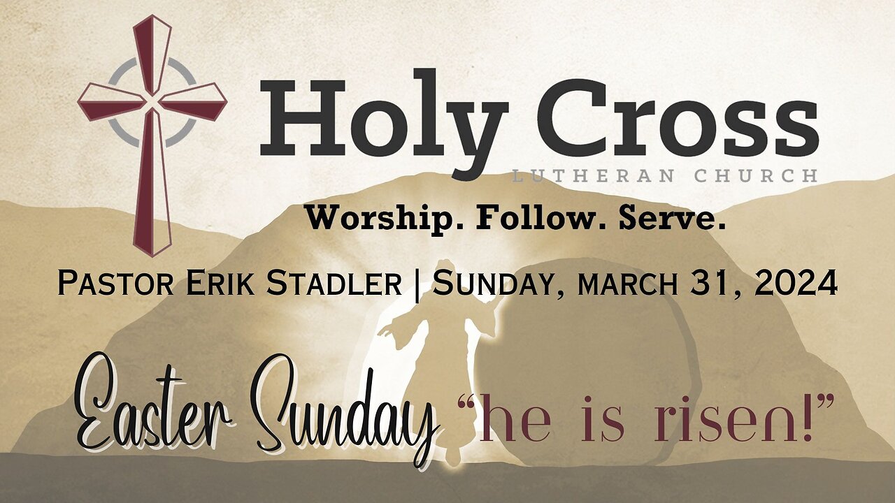 3/31/2024 | Easter Sunday: He Is Risen!| Holy Cross Lutheran Church | Midland, TX