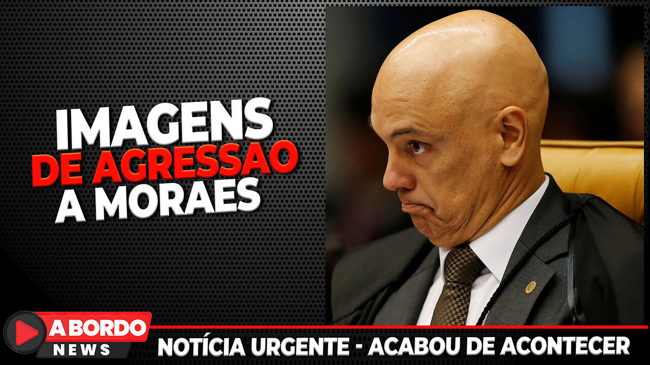 VAZOU IMAGENS SOBRE O CASO MORAES