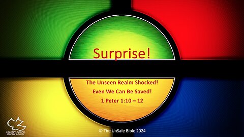 1 Peter 1:10-12 Surprise!