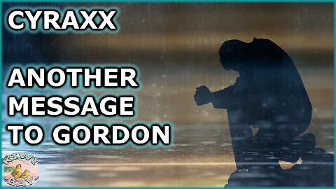 Cyraxx - A Message To Gordon (Fixed Audio) (Kick With Chat)