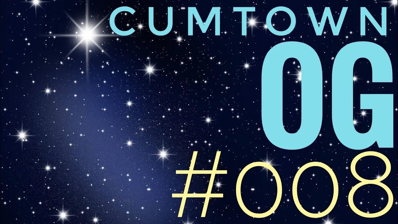 cumtown OG #008