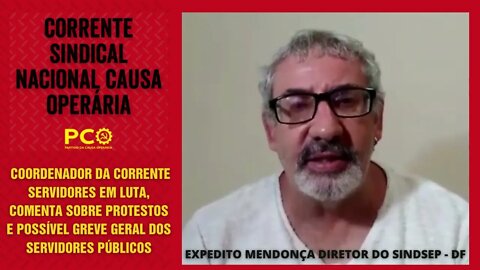 Expedito Mendonça, da corrente Servidores em Luta, comenta sobre o protesto de servidores públicos