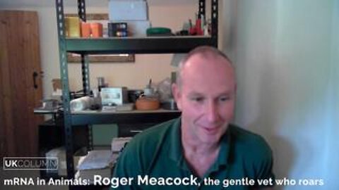 mRNA in Animals: Roger Meacock, the gentle vet who roars