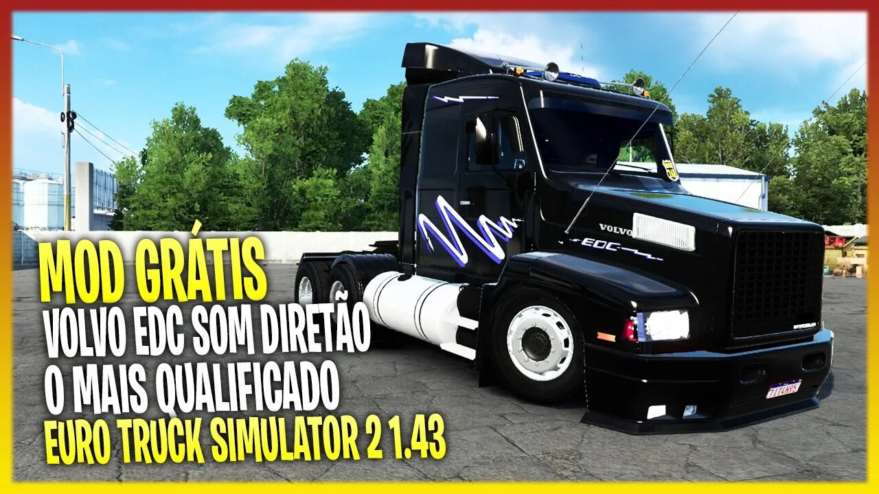 ESSE VOLVO EDC COM RONCO DIRETÃO ESTÁ TOP DEMAIS ★ EURO TRUCK SIMULATOR 2 1.43