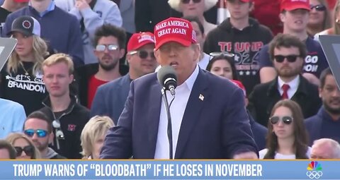 TRUMP PROMISES BLOODBATH IF NOT RE-ELECTED