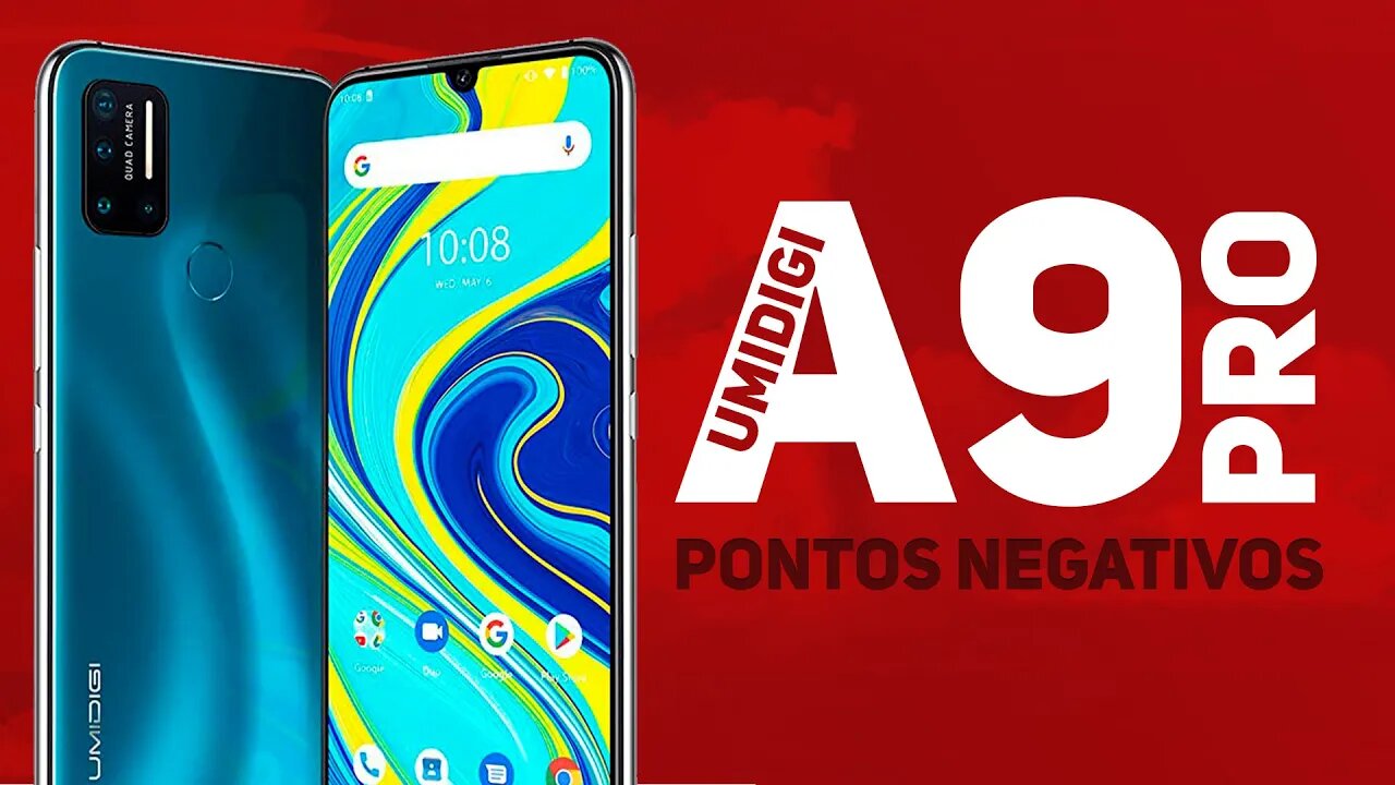 UMIDIGI A9 PRO - Pontos Negativos