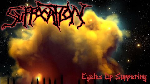 Suffocation - Cycles Of Suffering (Official Lyric Video)