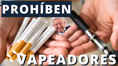 Prohíben Vapeadores, Aunque Son Menos Dañinos Que Los Cigarros | Nat En Tu Idioma