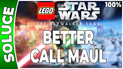 LEGO Star Wars : La Saga Skywalker - BETTER CALL MAUL - 100% - Minikits et défis [FR] [PS5]