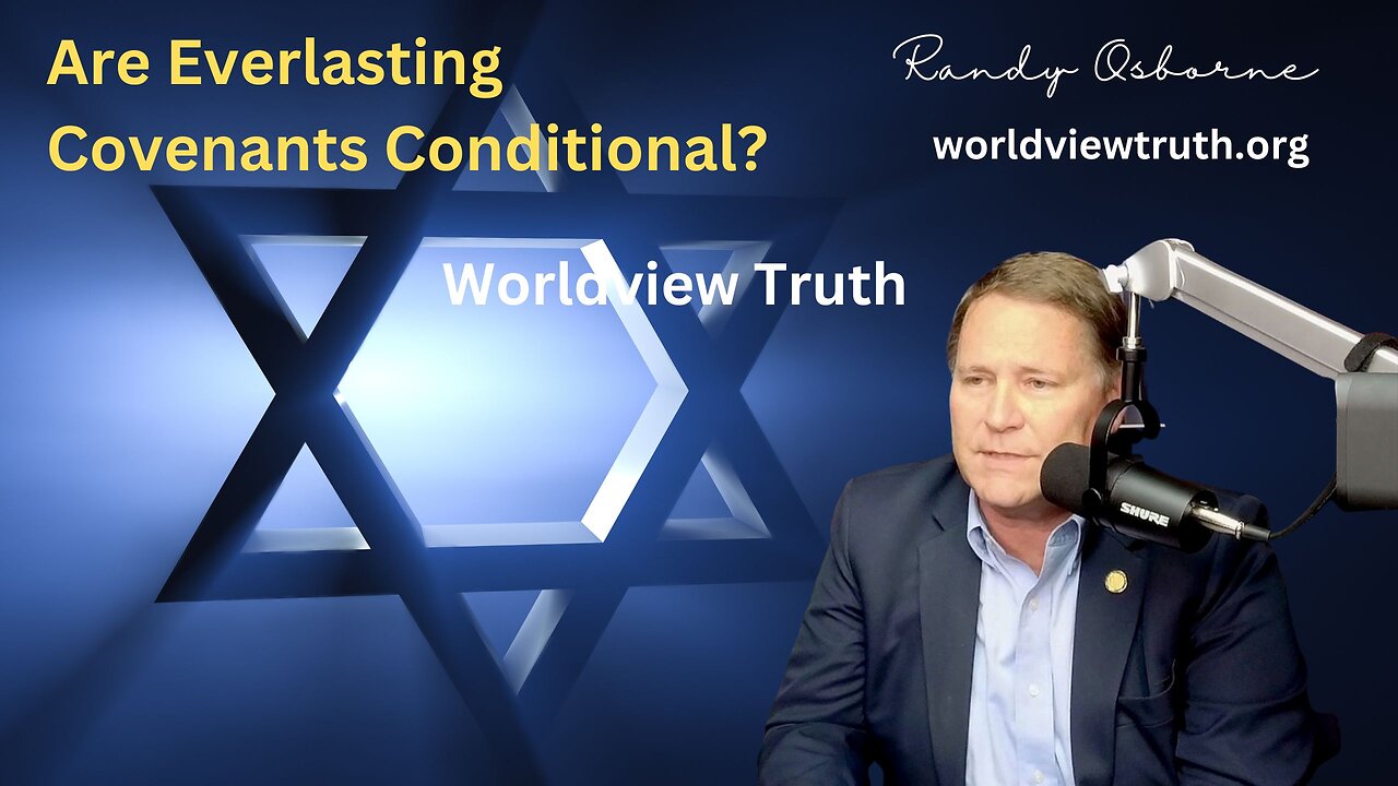 Are Everlasting Covenants Conditional?