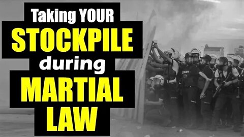 MARTIAL LAW during SHTF – PREPARE NOW!