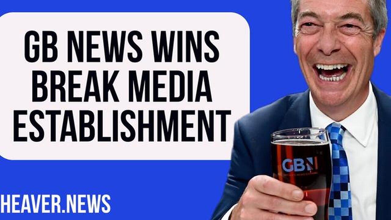 GB NEWS WINNING STREAK BURSTS MEDIA BUBBLE