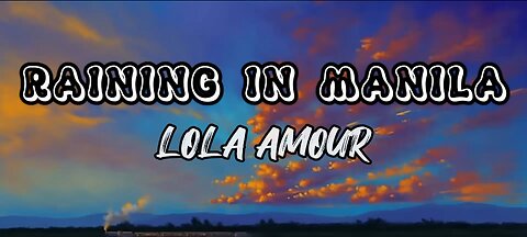 Lola Amour – Raining In Manila [Lyrics]