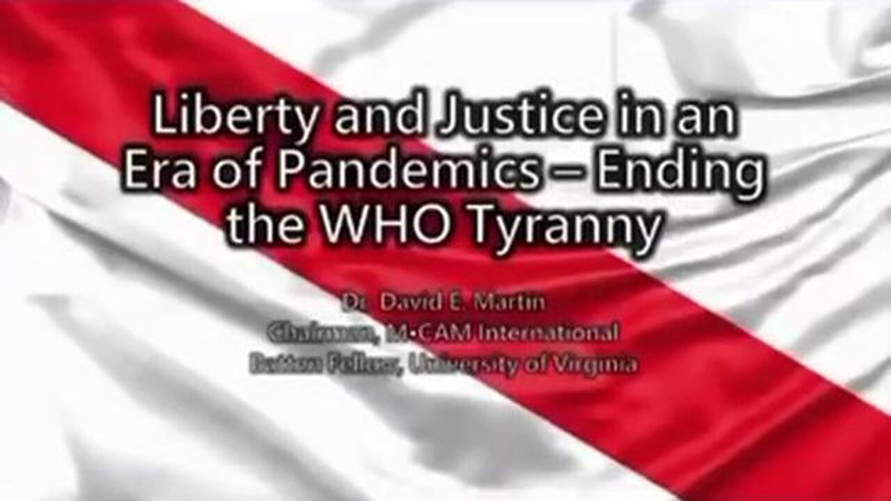 DR. DAVID E. MARTIN CALLS FOR DESTRUCTION OF THE WORLD HEALTH ORGANIZATION FOR CRIMES- SEP 13 2023