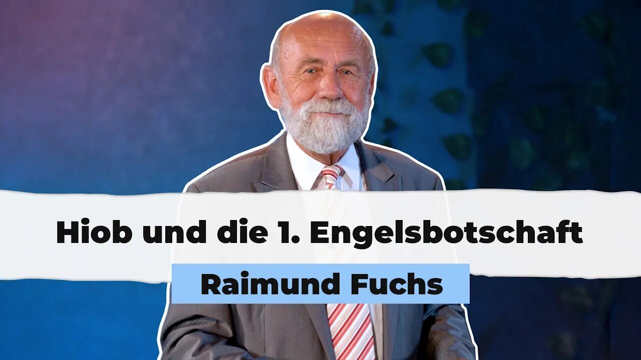 Hiob und die erste Engelsbotschaft # Raimund Fuchs # Predigt