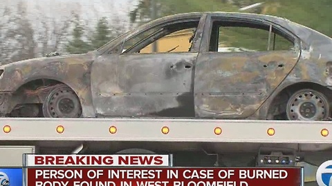 Person of interest in burned body case