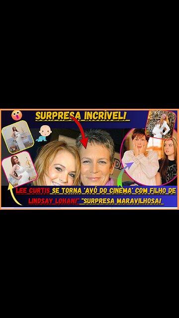 Inacreditável!😍🥰 #jamieleecurtis se torna 'avó do cinema' com filho de #lindsaylohan #BebêLindo !
