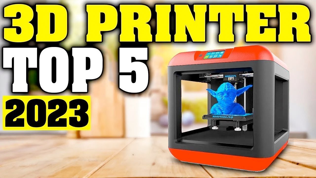 TOP 5: Best 3D Printers 2023