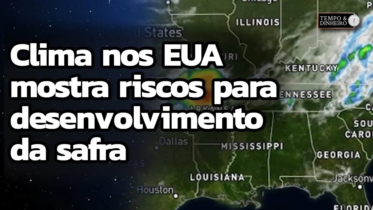 Clima nos EUA mostra riscos para desenvolvimento da safra